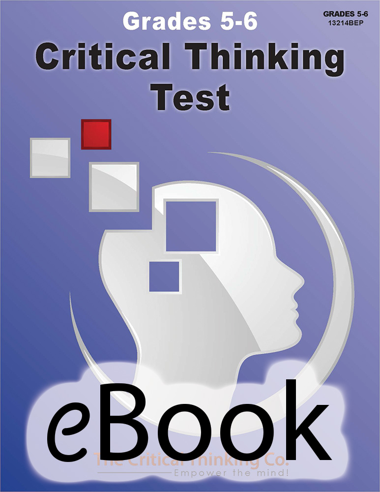 Grades 5-6 Critical Thinking Test - eBook